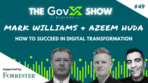 GovX Show #49: How to succeed in digital transformation
