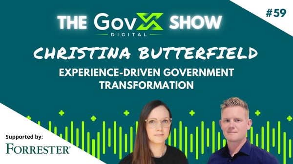 GovX Show #59 - Experience-driven government transformation