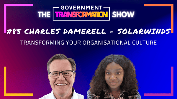 Transforming Your Organisational Culture - Charles Damerell, SolarWinds