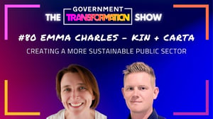 Creating a More Sustainable Public Sector - Emma Charles, Kin and Carta