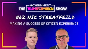 Podcast #62 - Making a Success of Citizen Experience